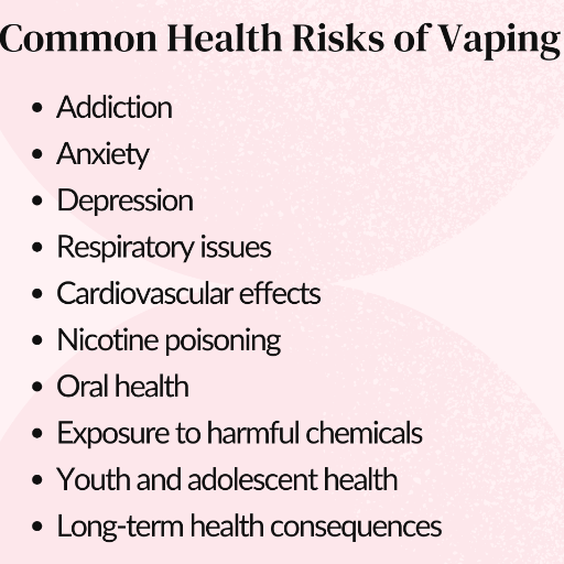What are the Common Health Risks of Vaping?